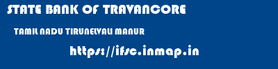 STATE BANK OF TRAVANCORE  TAMIL NADU TIRUNELVALI MANUR   ifsc code